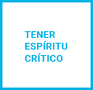 Tener espíritu crítico